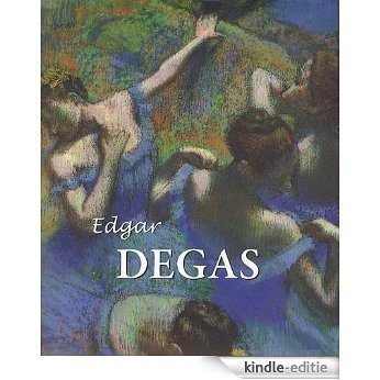 Edgar Degas [Kindle-editie]
