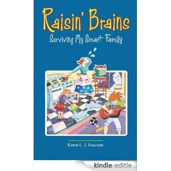 Raisin' Brains: Surviving My Smart Family (English Edition) [Kindle-editie]