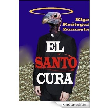 EL SANTO CURA (Spanish Edition) [Kindle-editie]