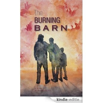 The Burning Barn: Speed and Hattie In Civil War Missouri (English Edition) [Kindle-editie]