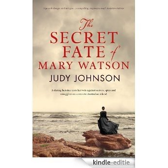 The Secret Fate of Mary Watson [Kindle-editie]