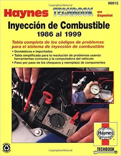 Manual Haynes de Diagnostico de Inyeccion de Combustible: 1986 al 1999
