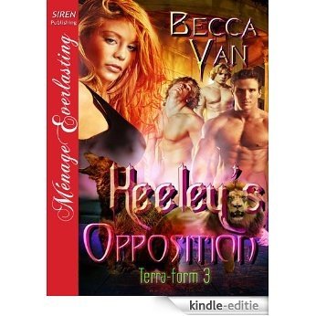 Keeley's Opposition [Terra-form 3] (Siren Publishing Menage Everlasting) [Kindle-editie]