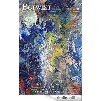 Betwixt Issue 8 (English Edition) [Kindle-editie]