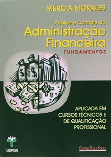 Análise e Controle da Administração Financeira. Fundamentos