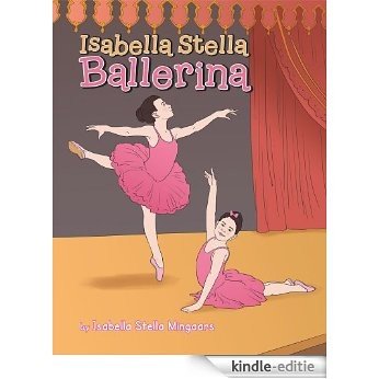 Isabella Stella Ballerina (English Edition) [Kindle-editie]