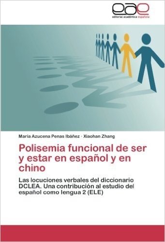 Polisemia Funcional de Ser y Estar En Espanol y En Chino