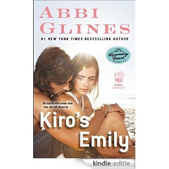 Kiro's Emily: A Rosemary Beach Novella (The Rosemary Beach Series) [Kindle-editie]