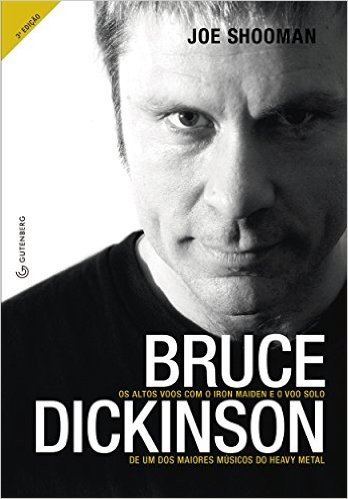 Bruce Dickinson: Os altos voos com o Iron Maiden e o voo solo de um dos maiores músicos do heavy metal