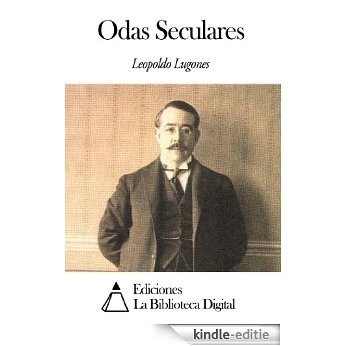 Odas Seculares (Spanish Edition) [Kindle-editie]