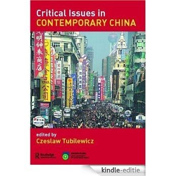 Critical Issues in Contemporary China [Kindle-editie]
