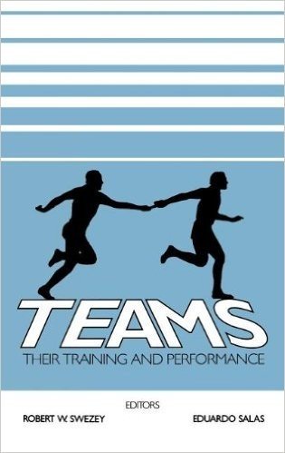 Teams: Their Training and Performance