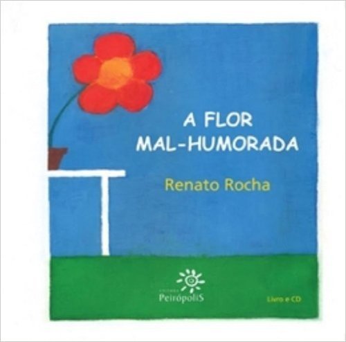 A Flor Mal- Humorada