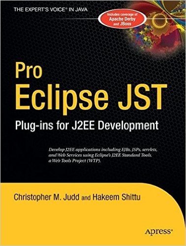 Pro Eclipse JST: Plug-Ins for J2EE Development
