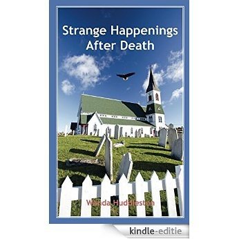 Strange Happenings After Death (English Edition) [Kindle-editie] beoordelingen