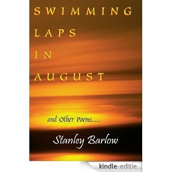Swimming Laps in August: and Other Poems (English Edition) [Kindle-editie]