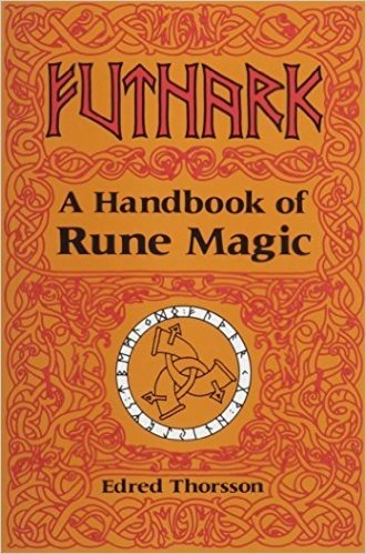 Futhark, a Handbook of Rune Magic