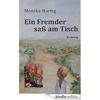 Ein Fremder saß am Tisch (German Edition) [Kindle-editie]