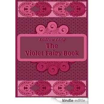 The Violet Fairy Book (Illustrated) (English Edition) [Kindle-editie]