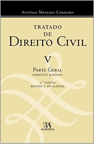 Tratado de Direito Civil. Parte Geral Exercício Jurídico - Volume 5