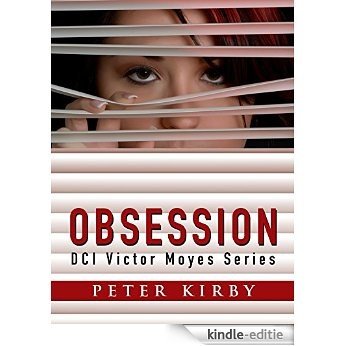 Obsession (DCI Victor Moyes Book 7) (English Edition) [Kindle-editie]
