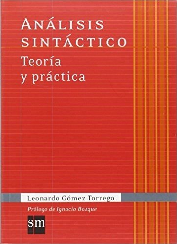 Analisis Sintactico. Teoria Y Practica - Volume 1