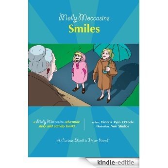 Molly Moccasins -- Smiles (Molly Moccasins Adventure Story and Activity Books) (English Edition) [Kindle-editie]