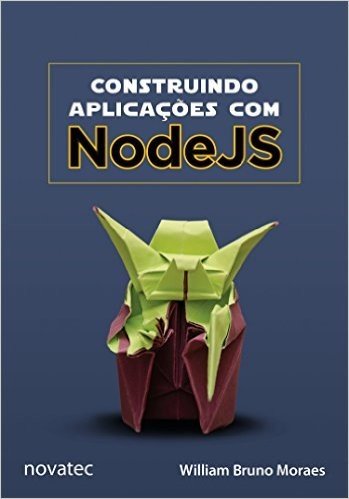 Construindo Aplicações com NodeJS
