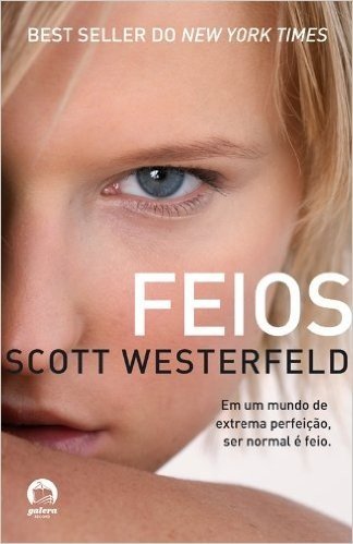 Feios - Série Feios. Volume 1
