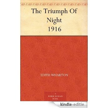 The Triumph Of Night 1916 (English Edition) [Kindle-editie]