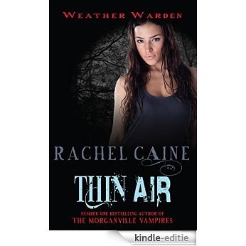 Thin Air: 6 (Weather Warden) [Kindle-editie]