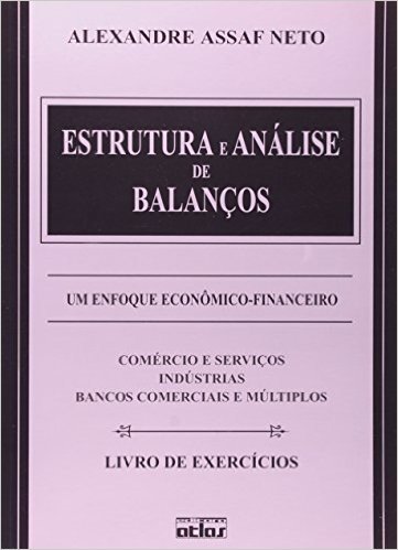 Estrutura E Análise De Balanços. Livro De Exercicios