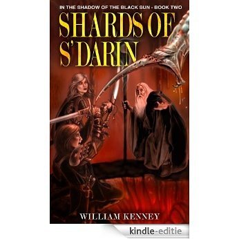 Shards of S'Darin (In the Shadow of the Black Sun Book 2) (English Edition) [Kindle-editie]
