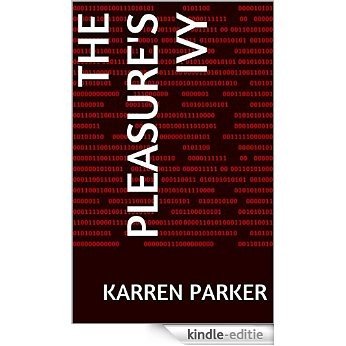 The Pleasure's Ivy (English Edition) [Kindle-editie]