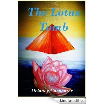 The Lotus Tomb (English Edition) [Kindle-editie]