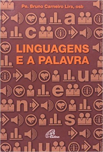 Linguagens E A Palavra - Coleção Comunicar