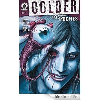 Colder: Toss the Bones #5 [Kindle-editie]