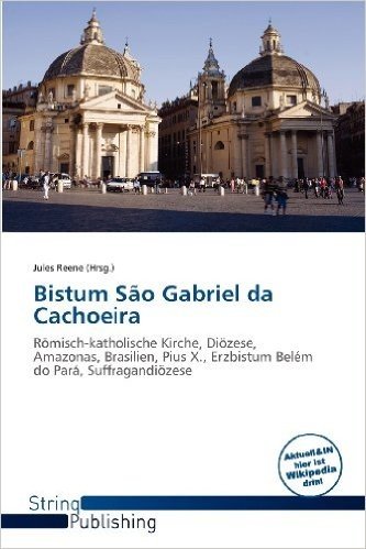 Bistum S O Gabriel Da Cachoeira