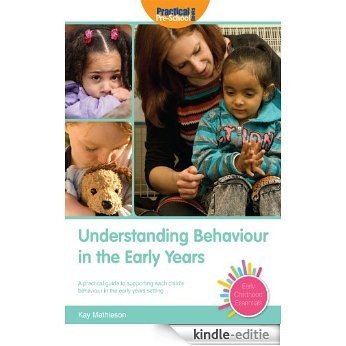 Understanding Behaviour in the Early Years (Early Childhood Essentials) [Kindle-editie]