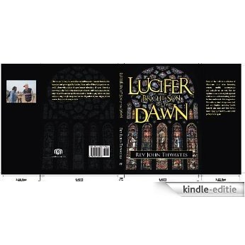 Lucifer, Bright Son of the Dawn (English Edition) [Kindle-editie]