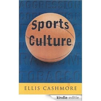 Sports Culture: An A-Z Guide [Kindle-editie]