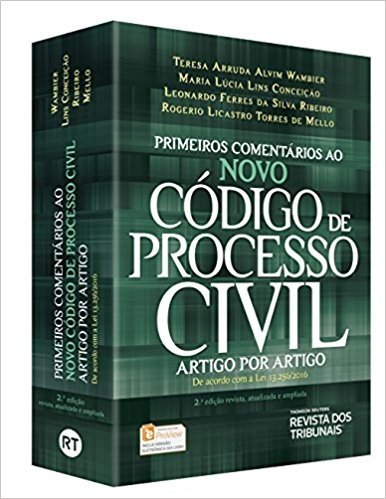Primeiros Comentários ao Novo Código de Processo Civil. Artigo por Artigo