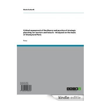 Critical assessment of the theory and practice of strategic planning for tourism and leisure - Analysed on the basis of Disneyland Paris [Kindle-editie] beoordelingen