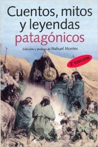 Cuentos, Mitos y Leyendas Patagonicos
