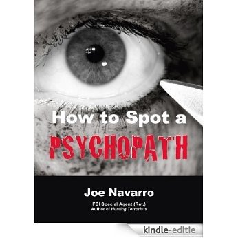 How to Spot a Psychopath (English Edition) [Kindle-editie]