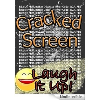 Cracked Screen (English Edition) [Kindle-editie]