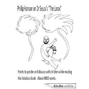 Phillip Hanson on Dr Seuss's The Lorax (English Edition) [Kindle-editie]
