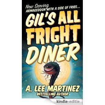 Gil's All Fright Diner [Kindle-editie] beoordelingen