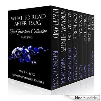 What to Read After Fifty Shades of Grey: The Gemstone Collection (WTRAFSOG Book 2) (What to Read After FSOG: The Gemstone Collection) (English Edition) [Kindle-editie]