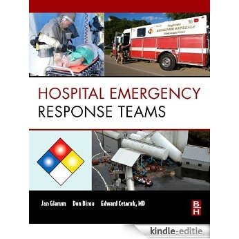 Hospital Emergency Response Teams: Triage for Optimal Disaster Response [Kindle-editie]